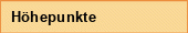 Höhepunkte